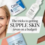 The tricks to getting supple skin (even on a budget)